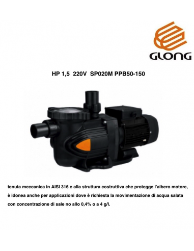 ELETTROPOMPA PER PISCINA 220V HP.1,5 GLONG...