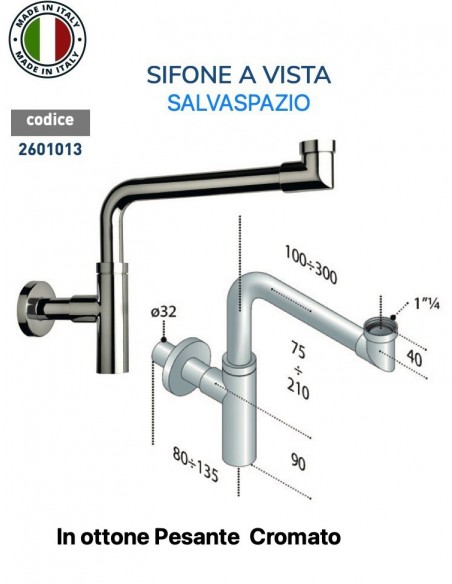 SIFONE CILINDRICO SALVASPAZIO IN OTTONE PESANTE CROMATO 1.1/4X32