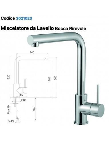 MISCELATORE LAVELLO CILINDRICA BOCCA GIREVOLE