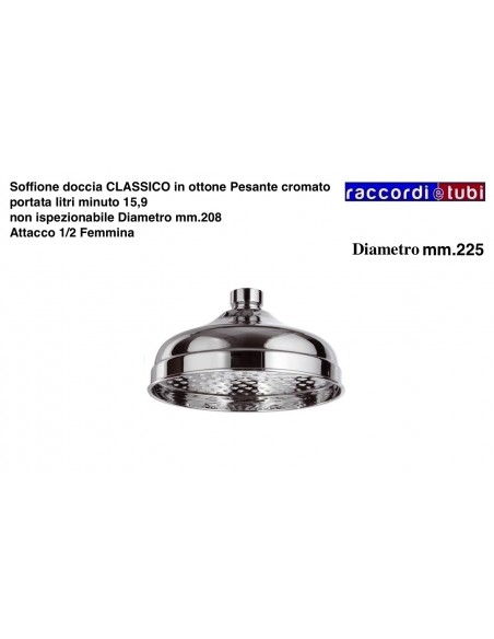SOFFIONE CLASSICO IN OTONE PESANTE CROMATO DIAMETRO 208 mm.