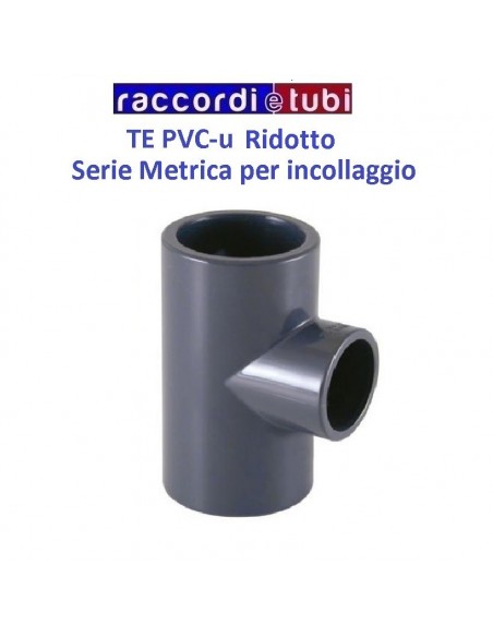 TE PVC INCOLLAGGIO RIDOTTO DIAMETRO 50-40-50 FF PN16