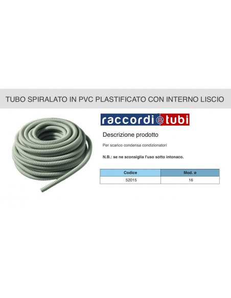 TUBO SCARICO CONDENSA SPIRALATO 16XMT.25