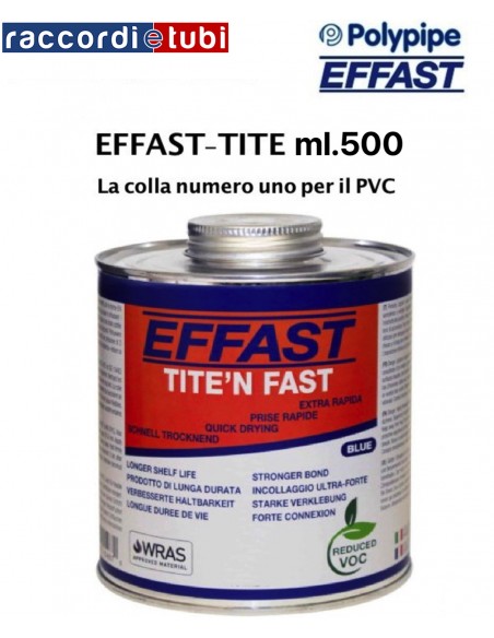 EFFAST-TITE COLLA PER PVC ML.500 ET_500