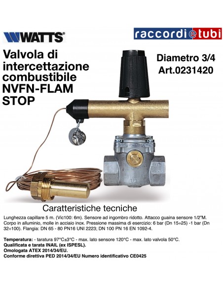 VALVOLA INTERCETTAZIONE COMBUSTIBILE WATTS DIAMETRO 3/4 NVFN-FLAM
