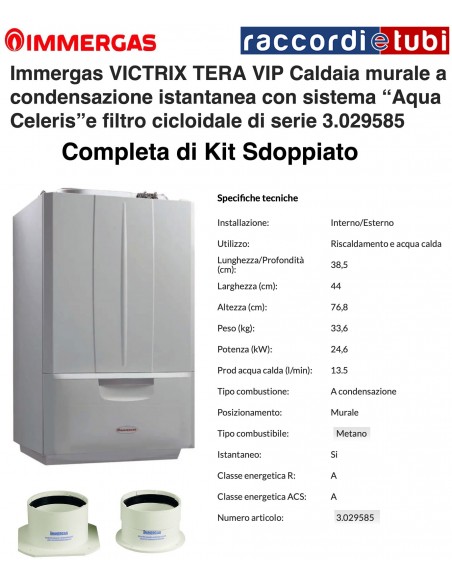 IMMERGAS CALDAIA VICTRIX TERA VIP CONDENSAZIONE-METANO PRODUZIONE DI ACQUA CALDA