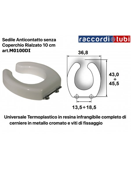 SEDILE ANTICONTATTO RIALZATO h.CM.10 SENZA COPERCHIO