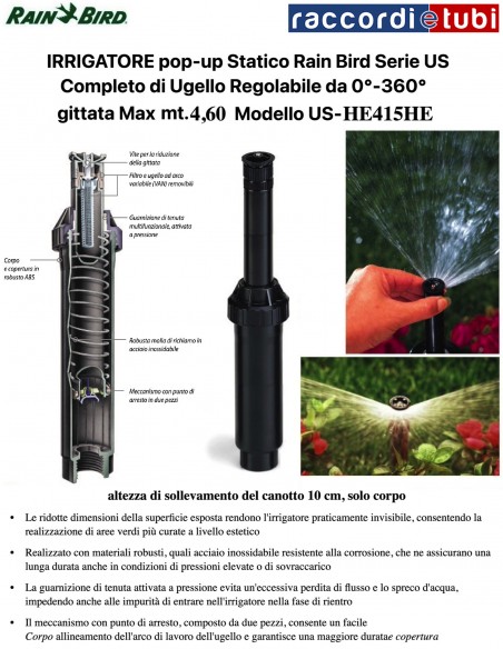 IRRIGATORE STATICO RAIN BIRD US415 CM.10 COMPLETO DI TESTINA REGOLABILE
