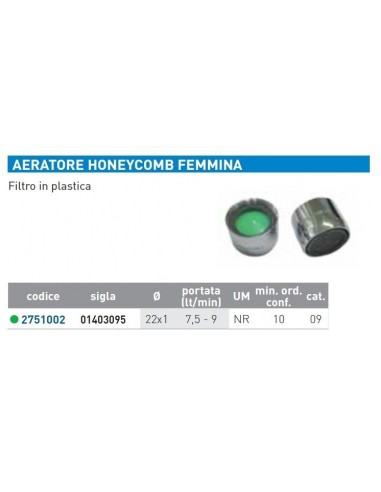 AERATORE HONEYCOMB F D.22x1''