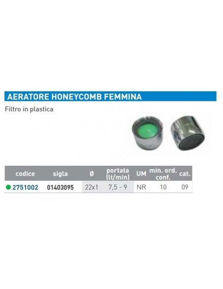 AERATORE HONEYCOMB F D.22x1''