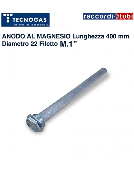 ANODO AL MAGNESIO - 400 mm x Ø 22 x Ø 1"
