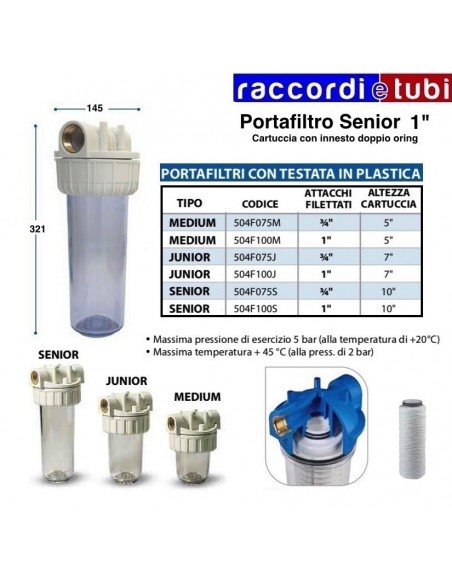 CONTENITORE PER FILTRO DIAMETRO 1" PER CARTUCCIA FILTRO 10 "CON OR