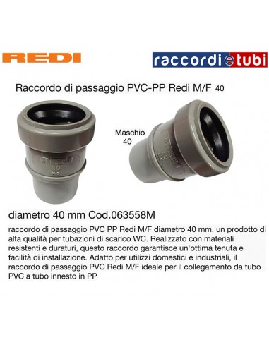 RACCORDO DI PASSAGGIO A INNESTO IN PVC MF 40X40