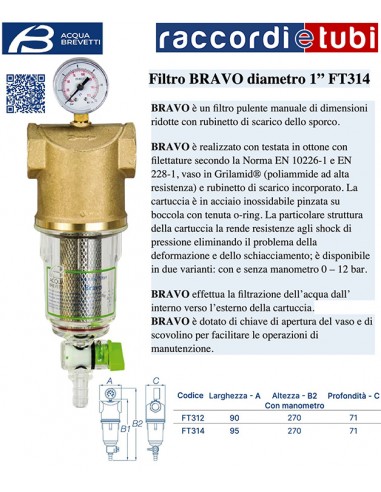 FILTRO ACQUABREVETTI BRAVO 1" PULIZIA MANUALE