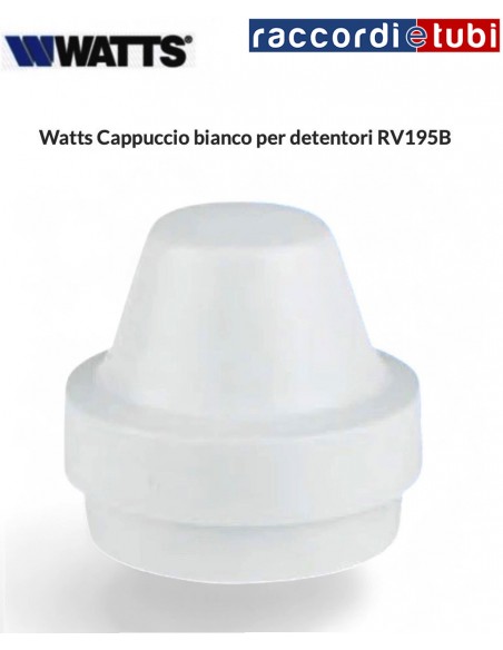 CAPPUCCIO BIANCO PER DETENTORE WATTS COD.RV195B