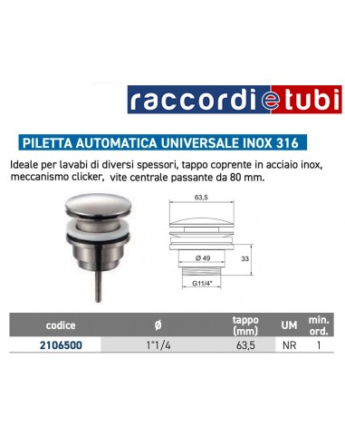 PILETTA AUTOMATICA DIAMETRO 11/4''x63mm ACCIAIO...