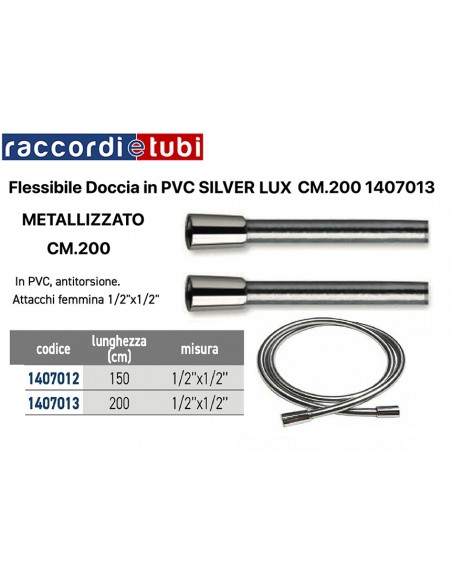 FLESSIBILE DOCCIA IN PVC SILVER LUX 200cm F/F D.1/2''x1/2''