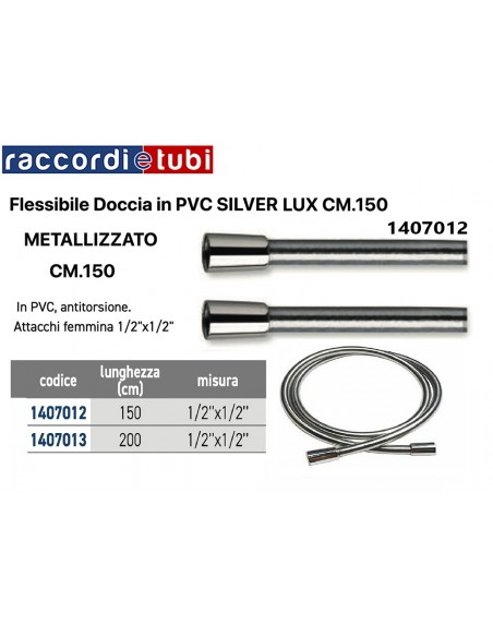 FLESSIBILE DOCCIA IN PVC SILVER LUX 150cm F/F D.1/2''x1/2''