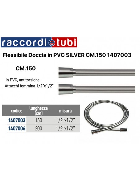 DUSCHSCHLAUCH AUS PVC 1/2X1/2 FF CM.150 SILBER