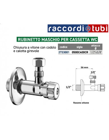 RUBINETTO PER CASSETTA WC 1/2''x3/8''