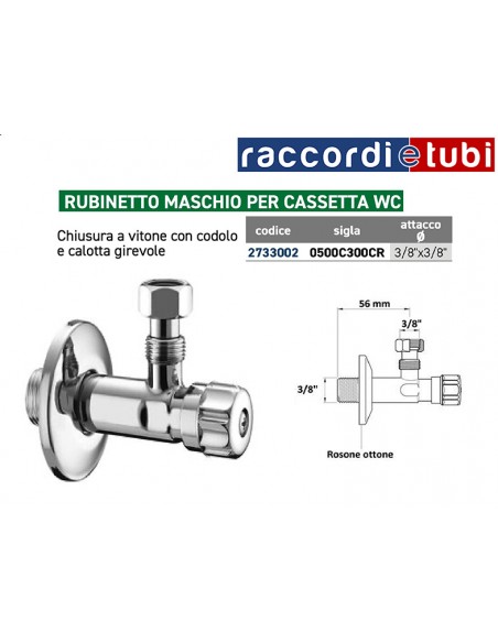 RUBINETTO PER CASSETTA WC 3/8''x3/8''