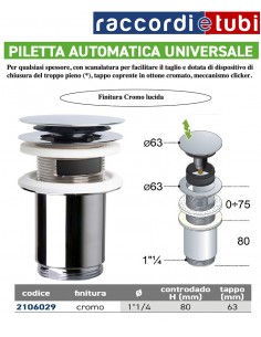 PILETTA AUTOMATICA UNIVERSALE CROMATA 11/4''x63