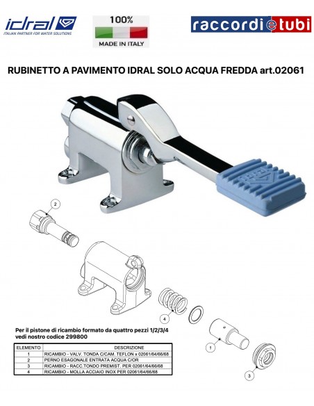 RUBINETTO A PAVIMENTO IDRAL SOLO ACQUA FREDDA
