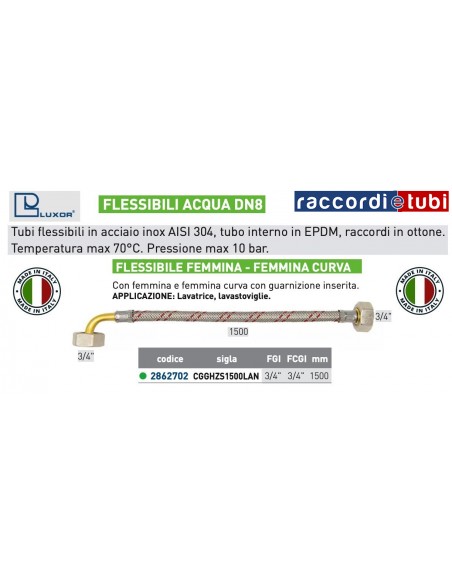 FLESSIBILE PER LAVATRICE-LAVASTOVIGLIE 3/4X3/4 mm.1500 DN8 FEMMINA FEMMINA