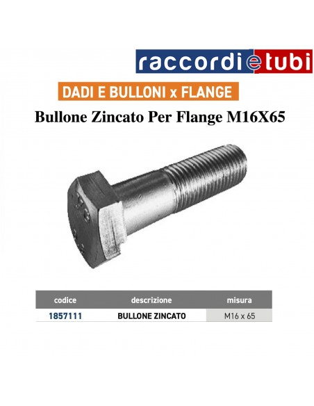 BULLONE ZINCATO M16x65 DIN 931 PER FLANGE