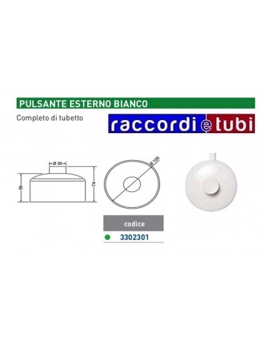 PULSANTE ESTERNO COMPLETO DI TUBETTO E CANALINA