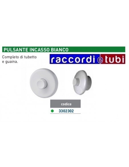 PULSANTE INCASSO COMPLETO DI TUBETTO E GUAINA