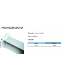 PASSAGGIO A MURO mm.65X50 PER CANALINA SONIA