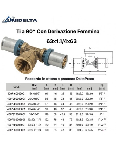 TEE 90' CON DERIVAZIONE FEMMINA 63X1.1/4X63